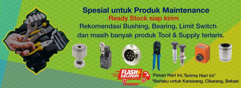 [RAMADAN PROMO] Hemat 10% untuk produk Maintenance Bushing, Bearing, Limit switch ready stock siap kirim